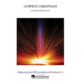 Arrangers Cowboy Christmas Concert Band Level 3 Arranged by Jeff Simmons