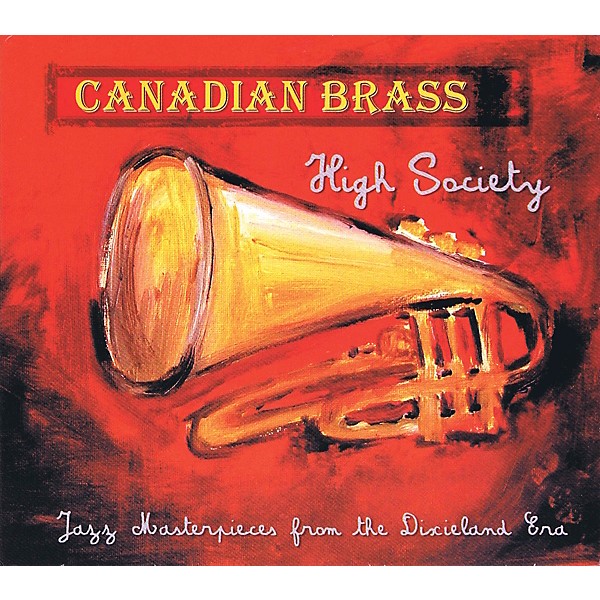 Canadian Brass Canadian Brass - High Society CD Concert Band by The Canadian Brass