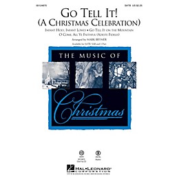 Hal Leonard Go Tell It! (A Christmas Celebration) SAB Arranged by Mark Brymer