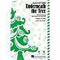 Hal Leonard Underneath the Tree SSA by Kelly Clarkson Arranged by Ed Lojeski thumbnail