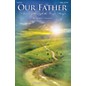 Brookfield Our Father (A Journey Through the Lord's Prayer) PREV CD PAK Composed by Pepper Choplin thumbnail