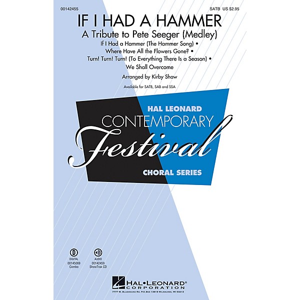 Hal Leonard If I Had a Hammer - A Tribute to Pete Seeger (Medley) SAB by Pete Seeger Arranged by Kirby Shaw