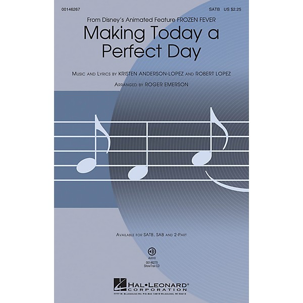 Hal Leonard Making Today a Perfect Day (from Frozen Fever) ShowTrax CD Arranged by Roger Emerson