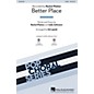 Hal Leonard Better Place SAB by Rachel Platten Arranged by Ed Lojeski thumbnail