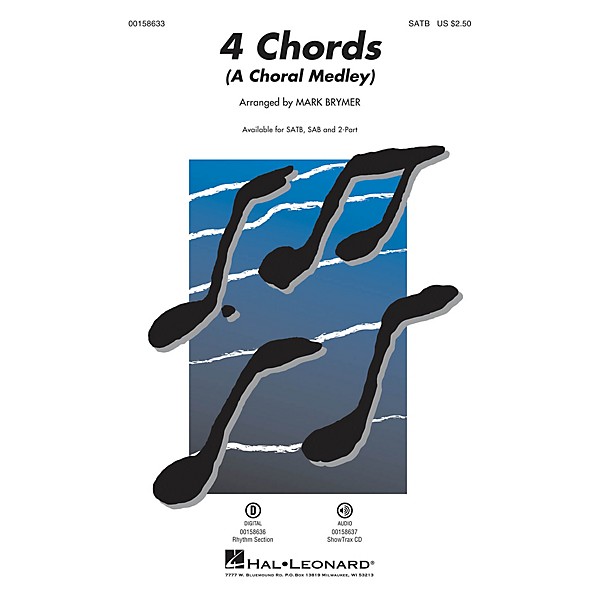 Hal Leonard 4 Chords (A Choral Medley) SAB Arranged by Mark Brymer