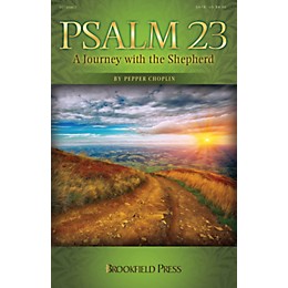 Brookfield Psalm 23 (A Journey with the Shepherd) PREV CD PAK Composed by Pepper Choplin