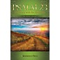 Brookfield Psalm 23 (A Journey with the Shepherd) PREV CD PAK Composed by Pepper Choplin thumbnail