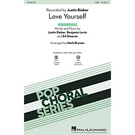 Hal Leonard Love Yourself SSA by Justin Bieber Arranged by Mark Brymer