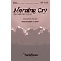 Shawnee Press Morning Cry (from A Time for Alleluia!) ORCHESTRATION ON CD-ROM Composed by Joseph M. Martin thumbnail