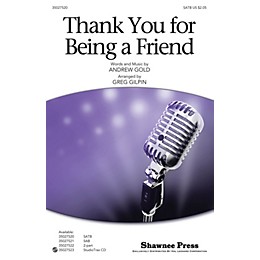 Shawnee Press Thank You for Being a Friend (from the T.V. Series The Golden Girls) Studiotrax CD by Greg Gilpin