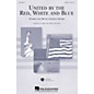 Hal Leonard United by the Red, White and Blue 3-Part Mixed Composed by Joyce Eilers thumbnail