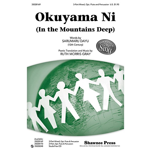 Shawnee Press Okuyama Ni (In the Mountains Deep) Together We Sing Series Studiotrax CD Composed by Ruth Morris Gray