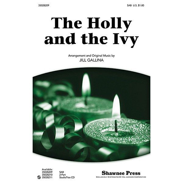 Shawnee Press The Holly and the Ivy Studiotrax CD Arranged by Jill Gallina