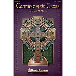 Shawnee Press Canticle of the Cross (Printed Chamber Orchestration) ORCHESTRA ACCOMPANIMENT by Joseph M. Martin