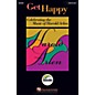 Hal Leonard Get Happy: Celebrating the Music of Harold Arlen ShowTrax CD Arranged by Ed Lojeski thumbnail