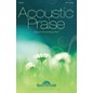 Shawnee Press Acoustic Praise (Songs for the Growing Choir) Instrumental Accompaniment Composed by James M. Stevens thumbnail