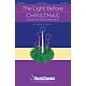 Shawnee Press The Light Before Christmas 5 SCORES SHRINK WRAPPED TOGETH Composed by Joseph M. Martin thumbnail