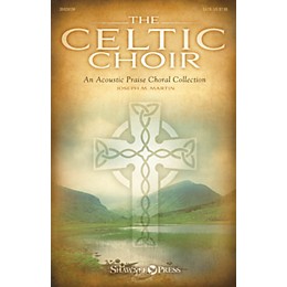 Shawnee Press The Celtic Choir (Listening CD) Listening CD Composed by Joseph M. Martin