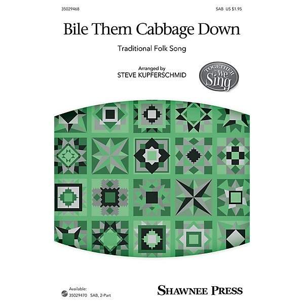 Shawnee Press Bile Them Cabbage Down (Together We Sing Series) Studiotrax CD Arranged by Steve Kupferschmid