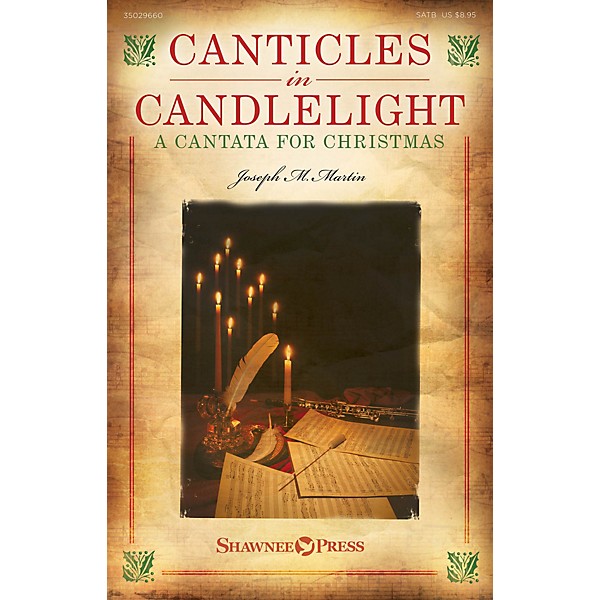 Shawnee Press Canticles in Candlelight (A Cantata for Christmas) Listening CD Composed by Joseph M. Martin