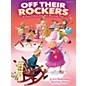 Shawnee Press Off Their Rockers Performance/Accompaniment CD Composed by Jill and Michael Gallina thumbnail