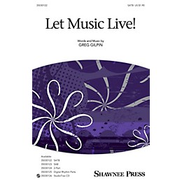 Shawnee Press Let Music Live Studiotrax CD Composed by Greg Gilpin