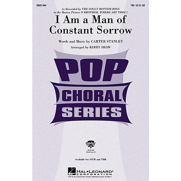 Hal Leonard I Am a Man of Constant Sorrow (from O Brother, Where Art Thou?) SATB by Arranged by Kirby Shaw