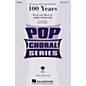 Hal Leonard 100 Years SAB Arranged by Ryan James thumbnail