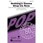 Hal Leonard Nothing's Gonna Stop Us Now Combo Parts by Starship Arranged by Kirby Shaw thumbnail