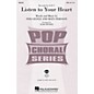 Hal Leonard Listen to Your Heart SAB by D.H.T. Arranged by Mark Brymer thumbnail