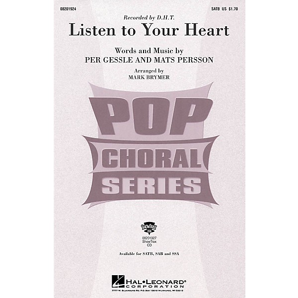 Hal Leonard Listen to Your Heart ShowTrax CD by D.H.T. Arranged by Mark Brymer