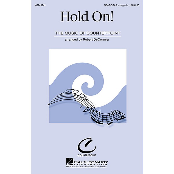 Hal Leonard Hold On! SATB Arranged by Robert DeCormier