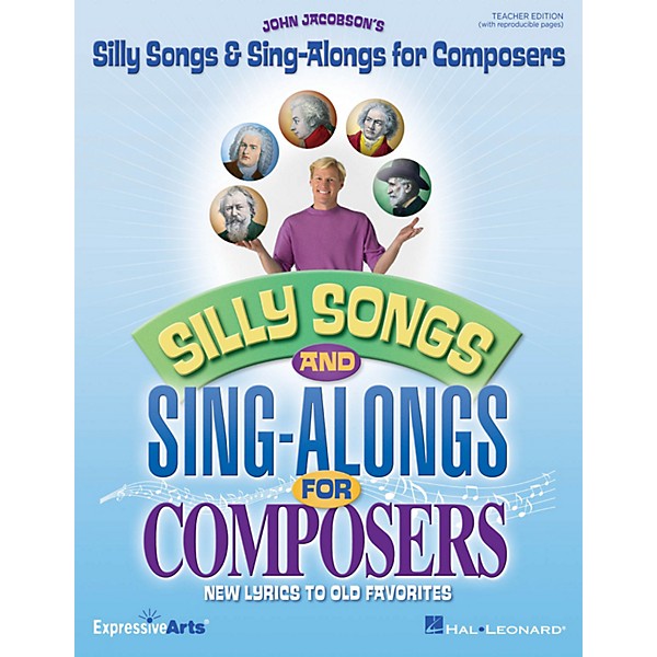 Hal Leonard Silly Songs & Sing-Alongs for Composers (New Lyrics to Old Favorites) CLASSRM KIT by John Jacobson