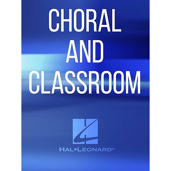 Hal Leonard Gruss SA Composed by Robert Carl