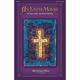 Brookfield An Easter Mosaic Score & Parts Composed by Robert Sterling