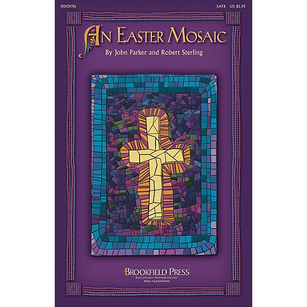 Brookfield An Easter Mosaic Score & Parts Composed by Robert Sterling