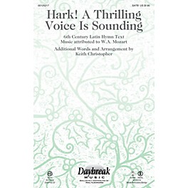 Daybreak Music Hark! A Thrilling Voice Is Sounding CHOIRTRAX CD Arranged by Keith Christopher