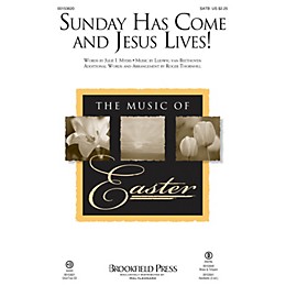Brookfield Sunday Has Come and Jesus Lives! CHOIRTRAX CD Composed by Ludwig van Beethoven