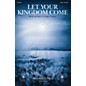 Brookfield Let Your Kingdom Come CHOIRTRAX CD Composed by Pepper Choplin thumbnail