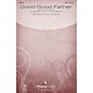 PraiseSong Good Good Father CHOIRTRAX CD by Chris Tomlin Arranged by David Angerman thumbnail