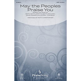 PraiseSong May the Peoples Praise You CHOIRTRAX CD by Keith & Kristyn Getty Arranged by Keith Christopher