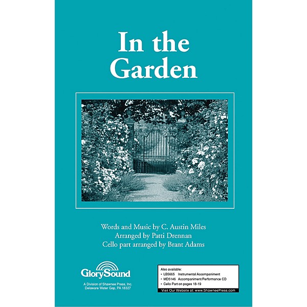 Shawnee Press In the Garden Performance/Accompaniment CD Arranged by Patti Drennan