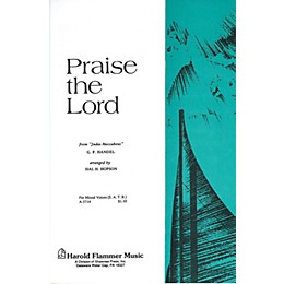 Shawnee Press Praise the Lord (from Judas Maccabeus) SAB Composed by George Frideric Handel Arranged by Hal Hopson