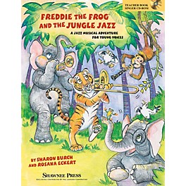 Shawnee Press Freddie the Frog and the Jungle Jazz CLASSRM KIT Composed by Sharon Burch