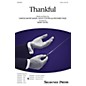 Shawnee Press Thankful ORCHESTRA SCORE AND PARTS Arranged by Mark Hayes thumbnail