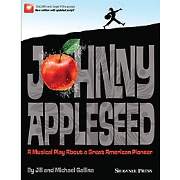 Hal Leonard Johnny Appleseed (Musical) Performance/Accompaniment CD Composed by Jill and Michael Gallina