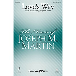 Shawnee Press Love's Way Studiotrax CD Composed by Joseph M. Martin