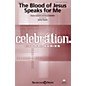 Shawnee Press The Blood of Jesus Speaks for Me Studiotrax CD by Travis Cottrell Arranged by James Koerts thumbnail