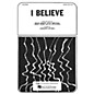 TRO ESSEX Music Group I Believe 2-Part Arranged by Norman Leyden thumbnail