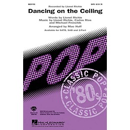 Hal Leonard Dancing on the Ceiling SAB by Lionel Richie Arranged by Mac Huff